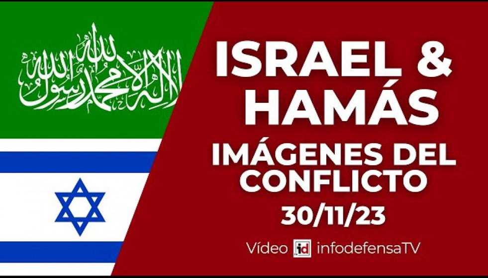 30/11/23 | Guerra Israel y Hamás | Imágenes del conflicto armado