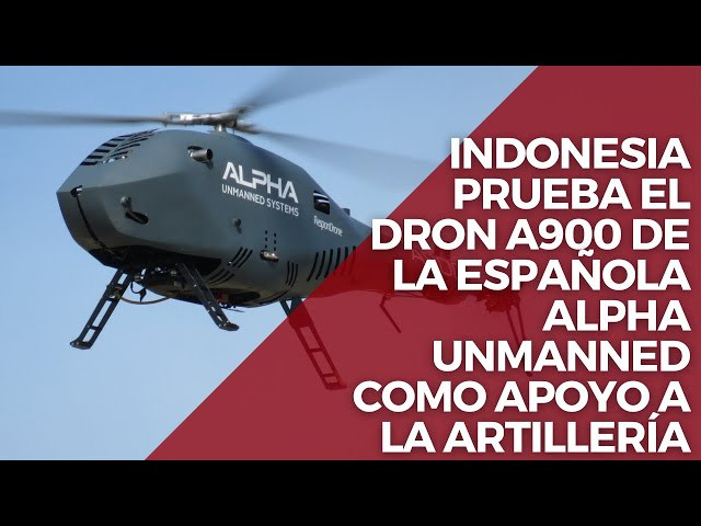 Indonesia prueba el dron A900 de la española Alpha Unmanned