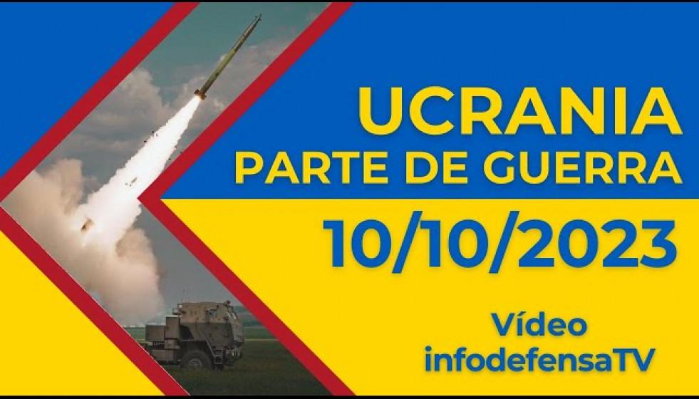 10/10/23 | Últimas noticias de la invasión rusa de Ucrania | Parte de guerra