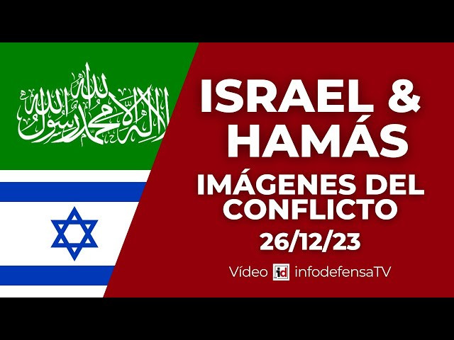 26/12/23 | Guerra Israel y Hamás | Imágenes del conflicto armado