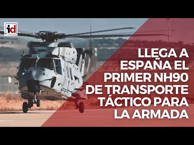 Llega a España el primer helicóptero NH90 de transporte táctico para la Armada