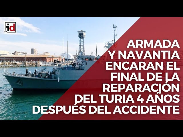 La Armada y Navantia encaran el final de la reparación del Turia cuatro años después del accidente