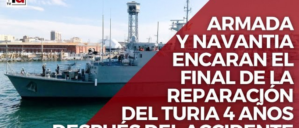 La Armada y Navantia encaran el final de la reparación del Turia cuatro años después del accidente