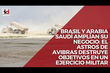 El Astros de Avibras destruye objetivos en un ejercicio militar en Arabia Saudí