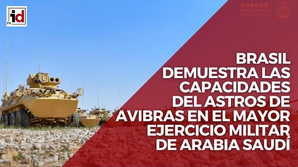 Brasil demuestra las capacidades del Astros de Avibras en el mayor ejercicio militar de Arabia Saudí