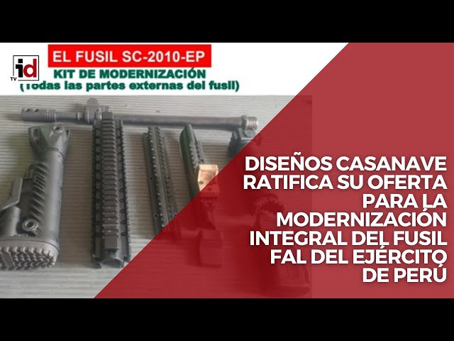 Diseños Casanave ratifica su oferta para la modernización del fusil FAL del Ejército de Perú