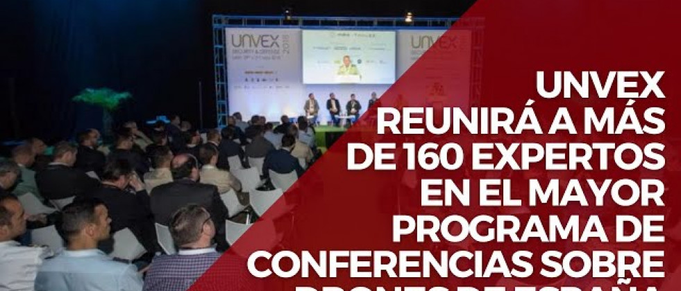 Unvex24 reunirá a más de 160 expertos en el mayor programa de conferencias sobre drones de España