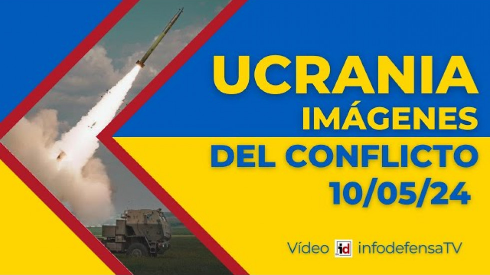 10/05/24 | Guerra de Ucrania | Imágenes del conflicto - resumen semanal