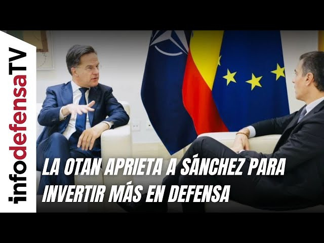 La OTAN aprieta a Sánchez para invertir más en Defensa