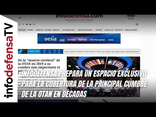 Infodefensa prepara un espacio exclusivo para la cobertura de la principal cumbre de la OTAN