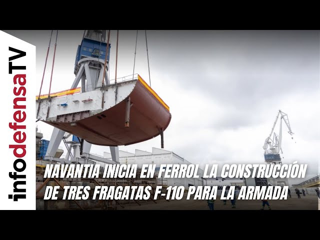 Navantia inicia en Ferrol la construcción de tres fragatas F-110 para la Armada