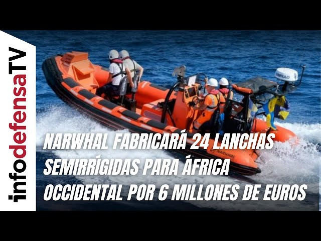 Narwhal fabricará 24 lanchas semirrígidas para África Occidental por seis millones de euros