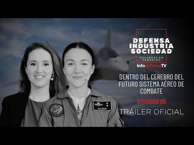 Defensa, industria y sociedad, palabras en femenino | Avance capítulo 5 | INFODEFENSA TV