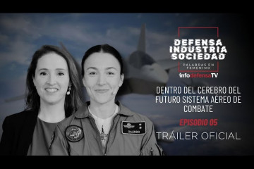 Defensa, industria y sociedad, palabras en femenino | Avance capítulo 5 | INFODEFENSA TV