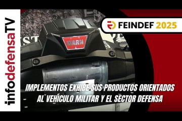 Feindef 2025 | Implementos exhibe sus productos orientados al vehículo militar y el sector defensa