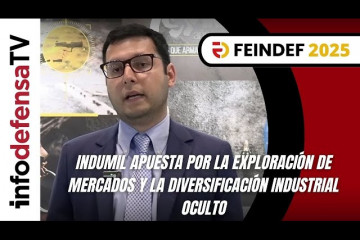 Feindef 2025 | Indumil apuesta por la exploración de mercados y la diversificación industrial