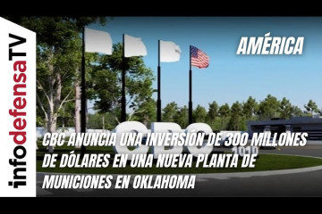 CBC anuncia una inversión de 300 millones de dólares en una nueva planta de municiones en Oklahoma
