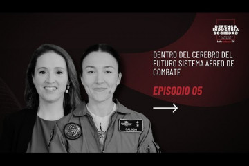 Defensa, industria y sociedad, palabras en femenino E05 En el cerebro del sistema de combate FCAS