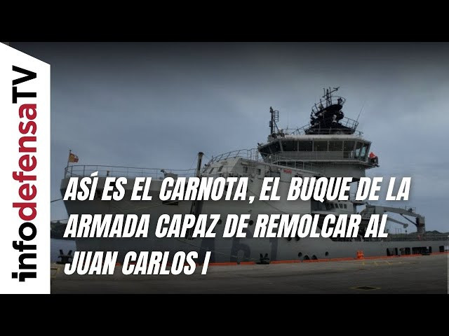 Así es el Carnota, el buque de la Armada capaz de remolcar al Juan Carlos I