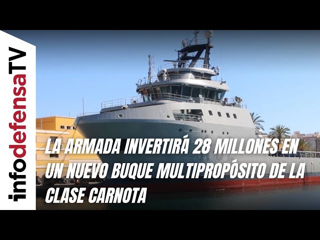 La Armada invertirá 28 millones en un nuevo buque multipropósito de la clase Carnota