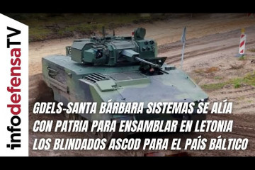 GDELS-Santa Bárbara Sistemas se alía con Patria para ensamblar en Letonia los blindados Ascod