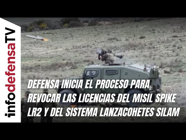 Defensa inicia el proceso para revocar licencias del misil Spike LR2 y del lanzacohetes Silam