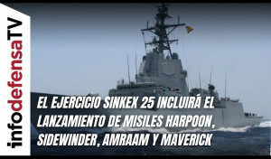 El ejercicio Sinkex 25 de la Armada incluirá el lanzamiento de misiles Harpoon, Sidewinder, Amraam y Maverick