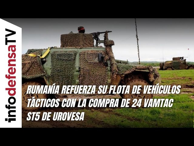 Rumanía refuerza su flota de vehículos tácticos con la compra de 24 Vamtac ST5 de Urovesa