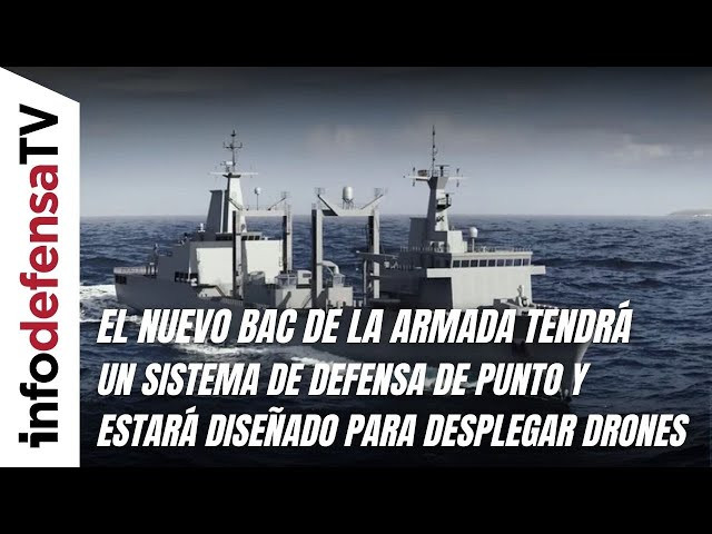 El nuevo BAC de la Armada tendrá un sistema de defensa de punto y podrá desplegar drones