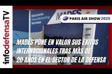 MADES pone en valor sus éxitos internacionales tras más de 20 años en el sector de la defensa