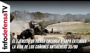 El Ejército de Tierra encarga a Sapa extender la vida de los cañones antiaéreos 35/90