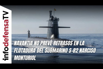 Navantia no prevé retrasos en la flotadura del submarino S-82 Narciso Monturiol