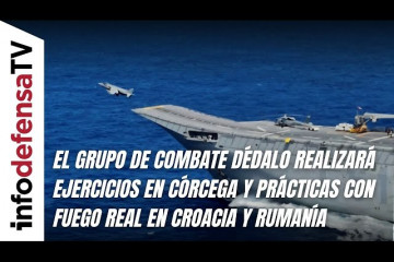 El Grupo de Combate Dédalo realizará ejercicios en Córcega y prácticas en Croacia y Rumanía