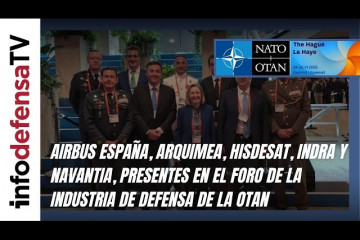 Airbus España, Arquimea, Hisdesat, Indra y Navantia, presentes en foro de industria de defensa OTAN