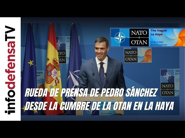 Rueda de prensa de Pedro Sánchez desde la Cumbre de la OTAN en la Haya [Completa]