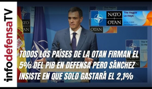 Todos los países de la OTAN firman el 5% del PIB en defensa pero Sánchez insiste en que solo gastará el 2,1%