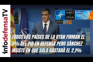 Todos los países OTAN firman el 5% del PIB en defensa pero Sánchez insiste en que solo gastará 2,1%