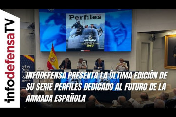 Infodefensa presenta la última edición de su serie Perfiles dedicado al futuro de la Armada española