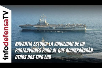 Navantia estudia la viabilidad de un portaaviones puro al que acompañarán otros dos tipo LHD