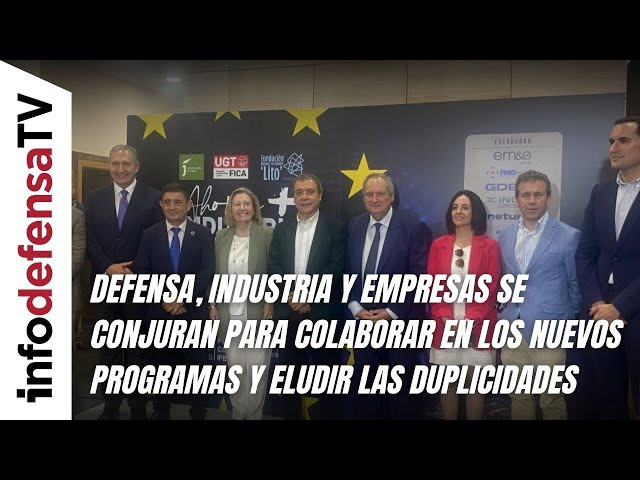 Defensa, Industria y empresas se unen para colaborar en los nuevos programas y eludir duplicidades