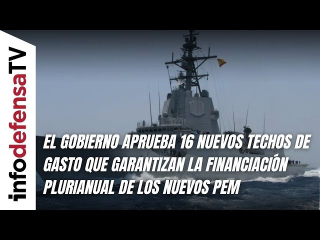 El Gobierno aprueba 16 nuevos techos de gasto que garantizan la financiación de los nuevos PEM