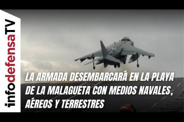La Armada desembarcará en la playa de La Malagueta con medios navales, aéreos y terrestres