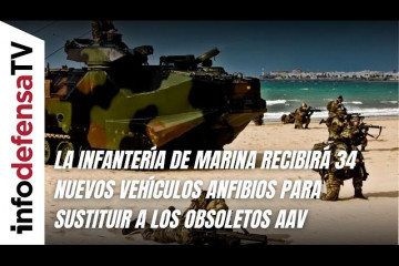La Infantería de Marina recibirá 34 nuevos vehículos anfibios para sustituir a los obsoletos AAV