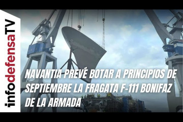 Navantia prevé botar a principios de septiembre la fragata F-111 Bonifaz de la Armada