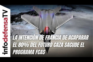 La intención de Francia de acaparar el 80% del futuro caza sacude el programa FCAS