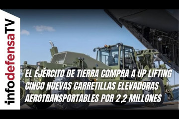 El Ejército de Tierra compra a Up Lifting cinco nuevas carretillas elevadoras por 2,2 millones