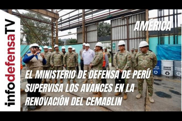 El Ministerio de Defensa de Perú supervisa los avances en la renovación del Cemablin