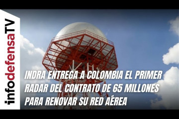 Indra entrega a Colombia el primer radar del contrato de 65 millones para renovar su red aérea
