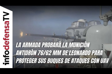 La Armada probará munición antidrón 76/62 mm de Leonardo para proteger sus buques de ataques con UAV