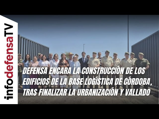 Defensa encara la construcción de los edificios de la base logística de Córdoba